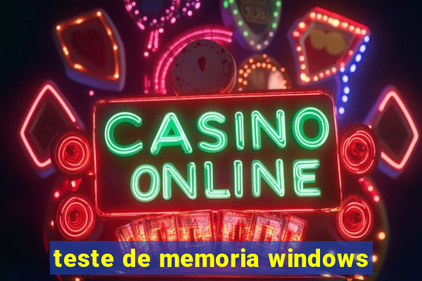 teste de memoria windows